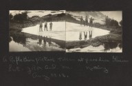 A Reflection Picture Taken at Paradise Glacier  LwC, JRF and Mr. Nutting  Aug 1918-ZYGR135023