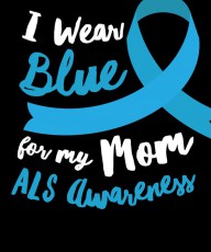 30210592 wear-blue-for-my-mom-als-awareness-michael-s 4500x5400px